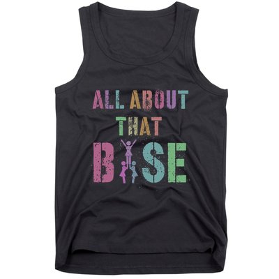 All About That Base Cheerleading Team Cheer Squad Tank Top