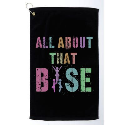 All About That Base Cheerleading Team Cheer Squad Golf Towel