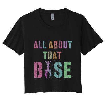All About That Base Cheerleading Team Cheer Squad Crop Top