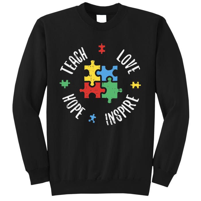 Autism Awareness Teach Love Hope Inspire Special Ed Teacher Sweatshirt