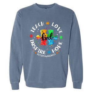 Autism Awareness Teach Hope Love Inspire Garment-Dyed Sweatshirt