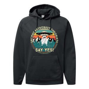 Ancient Astronaut Theorists Say Yes Aliens Performance Fleece Hoodie