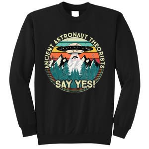 Ancient Astronaut Theorists Say Yes Aliens Sweatshirt