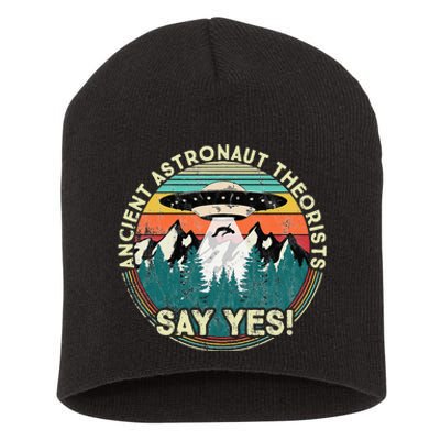 Ancient Astronaut Theorists Say Yes Aliens Short Acrylic Beanie