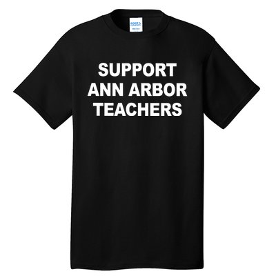 Ann Arbor Teachers Tall T-Shirt