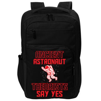 Ancient Astronaut Theorists Theory Fans Says Yes Aliens Ufo Gift Impact Tech Backpack