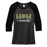 Autism Awareness Tee Mom Life For Autism Mom Women's Tri-Blend 3/4-Sleeve Raglan Shirt