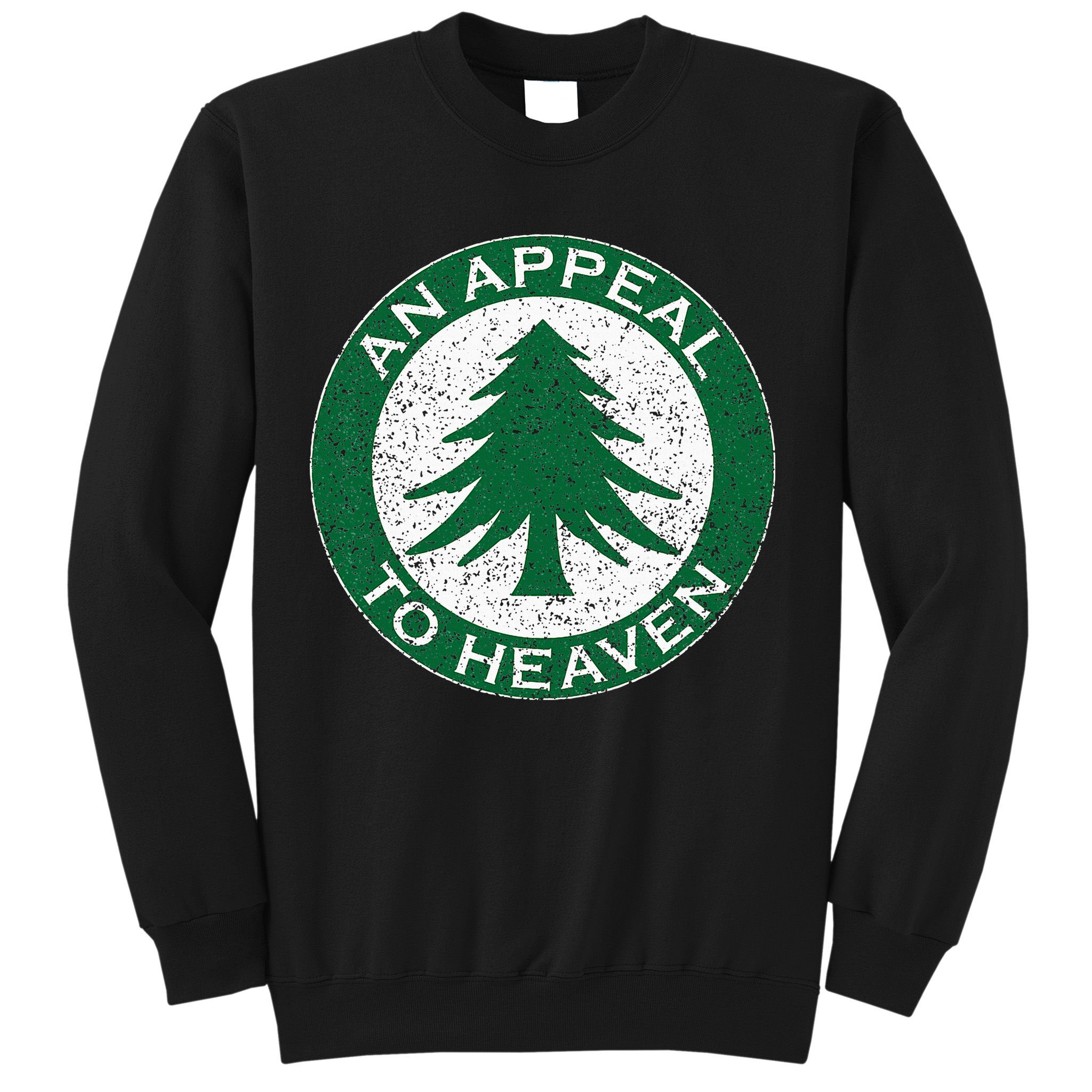 An Appeal To Heaven Flag Pine Tree Flag Roundel New England Sweatshirt