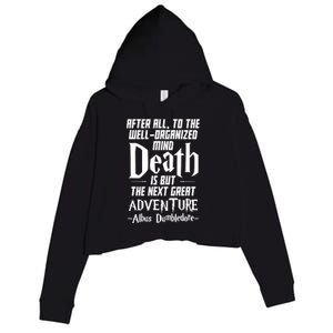 After All To The Well Organized Mind Death Crop Fleece Hoodie