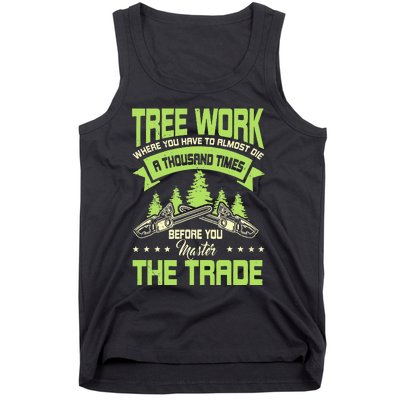 Arborist Arboriculturist Tree Surgeon Horticulture Tank Top