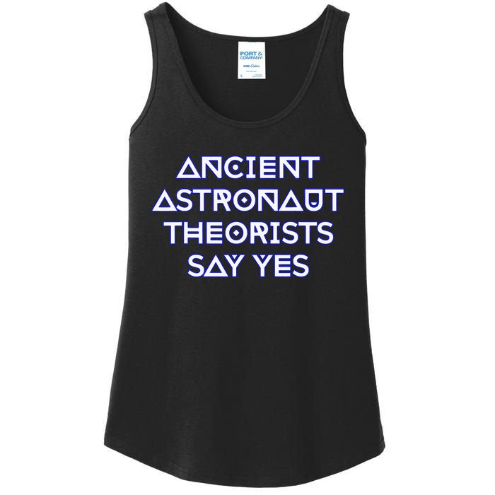 Ancient Astronaut Theorists Say Yes Ladies Essential Tank