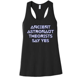 Ancient Astronaut Theorists Say Yes Women's Racerback Tank