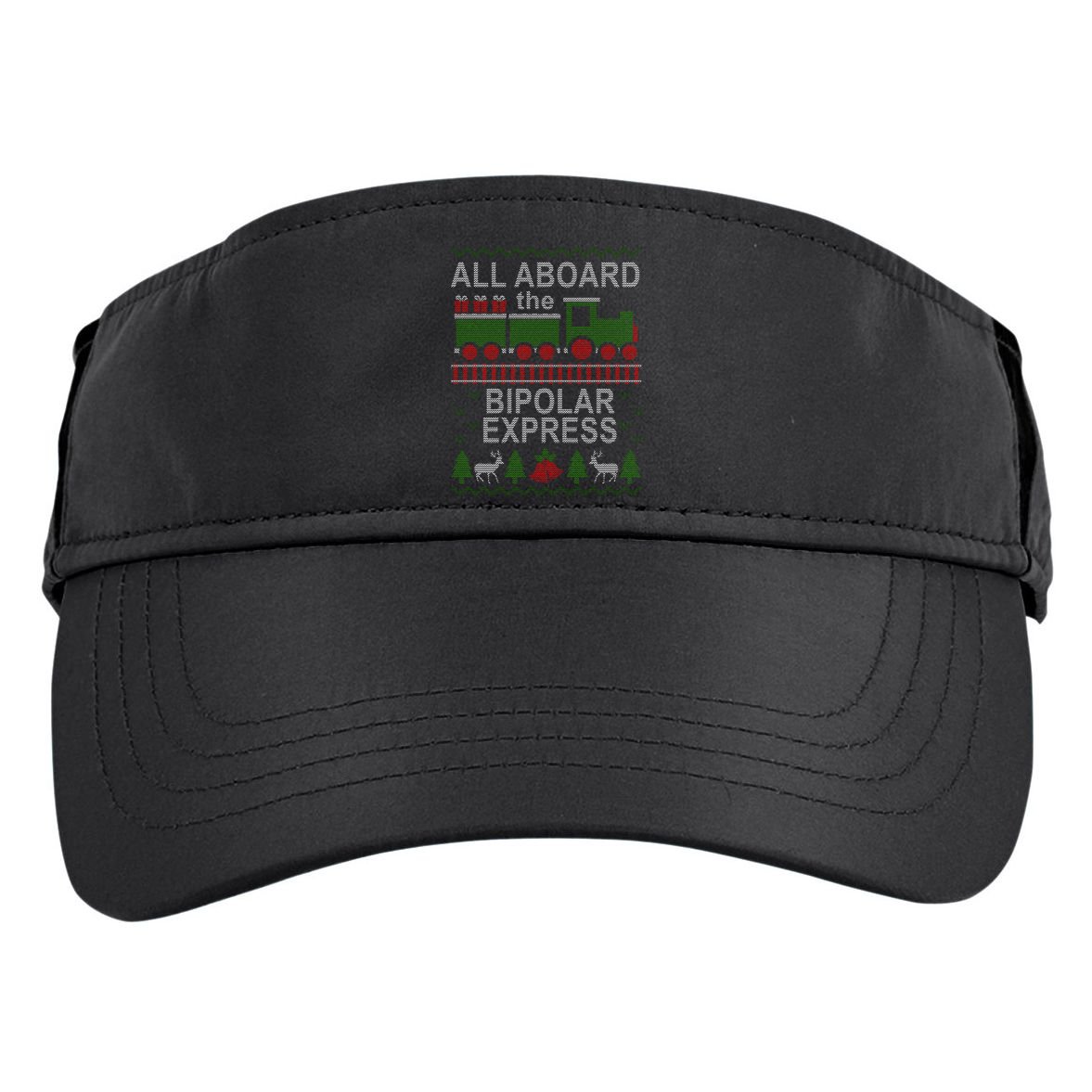 All Aboard The Bipolar Express Ugly Christmas Adult Drive Performance Visor