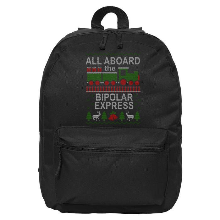 All Aboard The Bipolar Express Ugly Christmas 16 in Basic Backpack