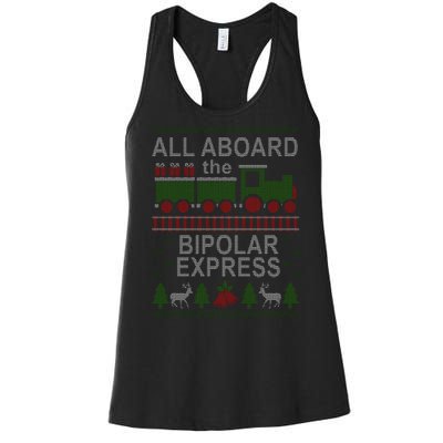 All Aboard The Bipolar Express Ugly Christmas Women's Racerback Tank