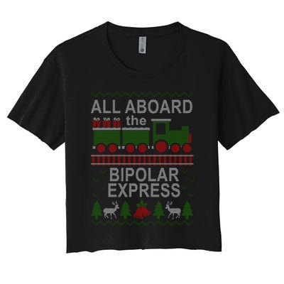 All Aboard The Bipolar Express Ugly Christmas Crop Top