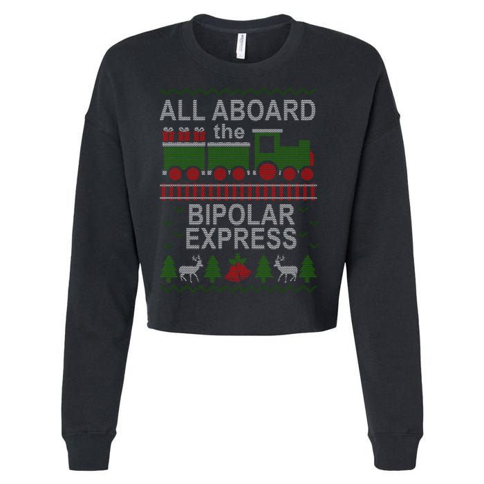 All Aboard The Bipolar Express Ugly Christmas Cropped Pullover Crew
