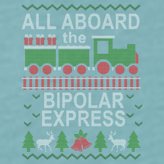 All Aboard The Bipolar Express Ugly Christmas Sueded Cloud Jersey T-Shirt