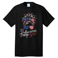 All American Trump Girl Messy Bun Trump Women Supporter 2024 Tall T-Shirt