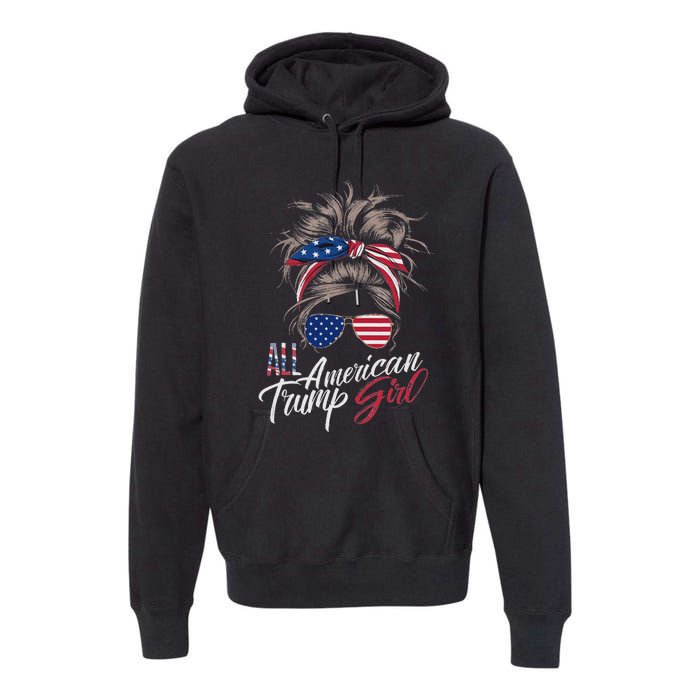 All American Trump Girl Messy Bun Trump Women Supporter 2024 Premium Hoodie