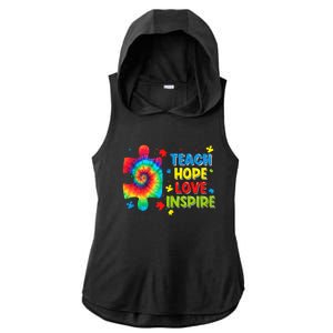 Autism Awareness Teacher Tie Dye Teach Hope Love Inspire Gift Ladies PosiCharge Tri-Blend Wicking Draft Hoodie Tank