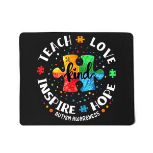 Autism Awareness Teacher Teach Hope Love Inspire Mousepad