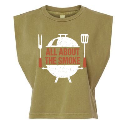 All About The Smoke Bbq Grill Barbecue Great Gift Garment-Dyed Women's Muscle Tee