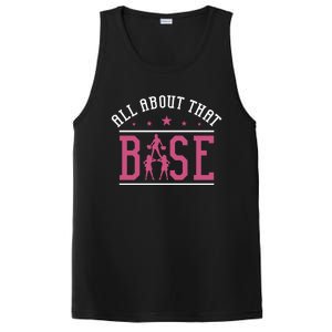 All About That Base Cheerleading Design Cheer Gift Cheerle Great Gift PosiCharge Competitor Tank