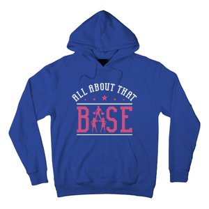 All About That Base Cheerleading Design Cheer Gift Cheerle Great Gift Hoodie