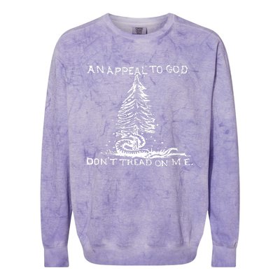 An Appeal To God DonT Tread On Me Colorblast Crewneck Sweatshirt