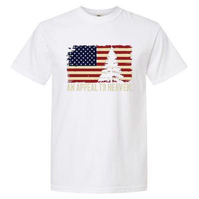 An Appeal To Heaven Patriotic And Inspirational Garment-Dyed Heavyweight T-Shirt