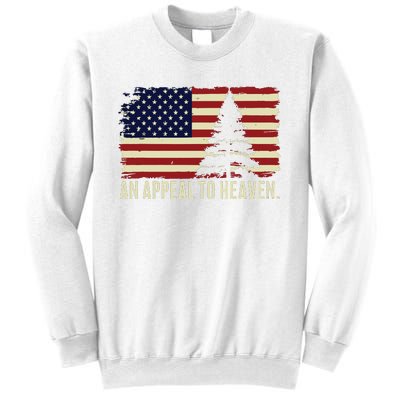 An Appeal To Heaven Patriotic And Inspirational Sweatshirt