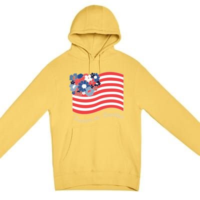 Americana America The Beautiful Flowers Gift Premium Pullover Hoodie