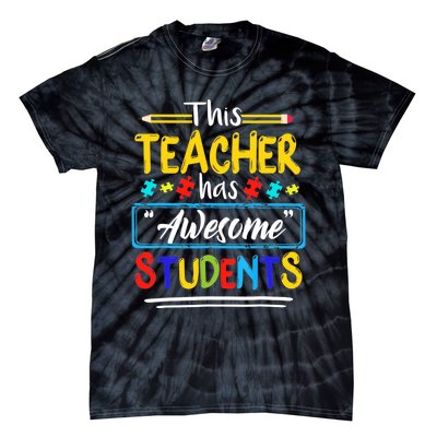 Autism Awareness THIS Teacher HAS AWESOME STUDENTS Puzzle Tie-Dye T-Shirt