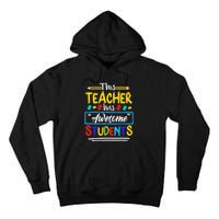 Autism Awareness THIS Teacher HAS AWESOME STUDENTS Puzzle Tall Hoodie