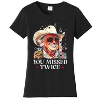 Assassination Attempt Trump 2024 You Missed Twice Women's T-Shirt