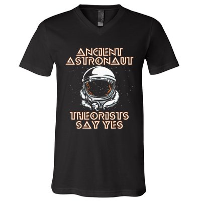 Ancient Astronaut Theorist Say Yes Alien Conspiracy UFO V-Neck T-Shirt