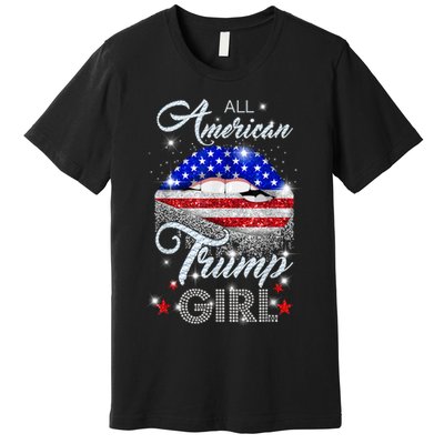 All American Trump Girl Design Premium T-Shirt