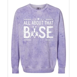 All About That Base Cheerleading Cheerleader Cheer Coach Colorblast Crewneck Sweatshirt