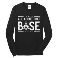 All About That Base Cheerleading Cheerleader Cheer Coach Tall Long Sleeve T-Shirt