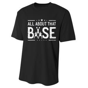 All About That Base Cheerleading Cheerleader Cheer Coach Performance Sprint T-Shirt