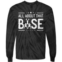 All About That Base Cheerleading Cheerleader Cheer Coach Tie-Dye Long Sleeve Shirt