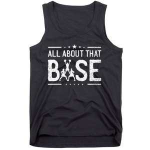 All About That Base Cheerleading Cheerleader Cheer Coach Tank Top