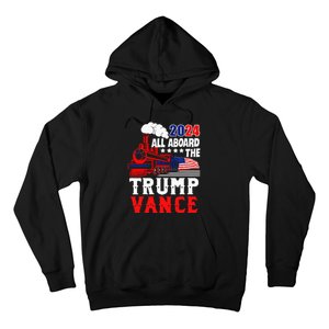 All Aboard The Trump Train 2024 Usa Flag Trump Vance 2024 Hoodie