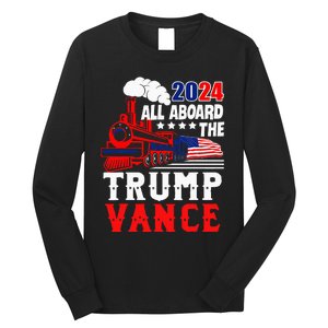 All Aboard The Trump Train 2024 Usa Flag Trump Vance 2024 Long Sleeve Shirt