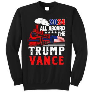 All Aboard The Trump Train 2024 Usa Flag Trump Vance 2024 Sweatshirt