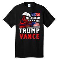 All Aboard The Trump Train 2024 Usa Flag Trump Vance 2024 Tall T-Shirt