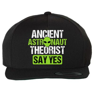 Ancient Astronaut Theorists Say Yes Aliens Conspiracy Wool Snapback Cap