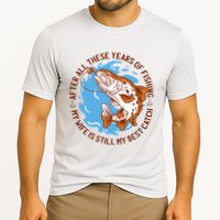After All These Years Of Fishing My Wife Is Still My Best Catch Cooling Performance Crew T-Shirt