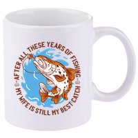 After All These Years Of Fishing My Wife Is Still My Best Catch 11oz C Handle Ceramic Mug